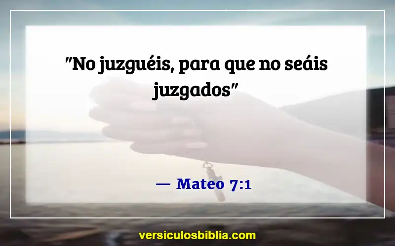 Versículos de la Biblia sobre juzgar a otras personas (Mateo 7:1)