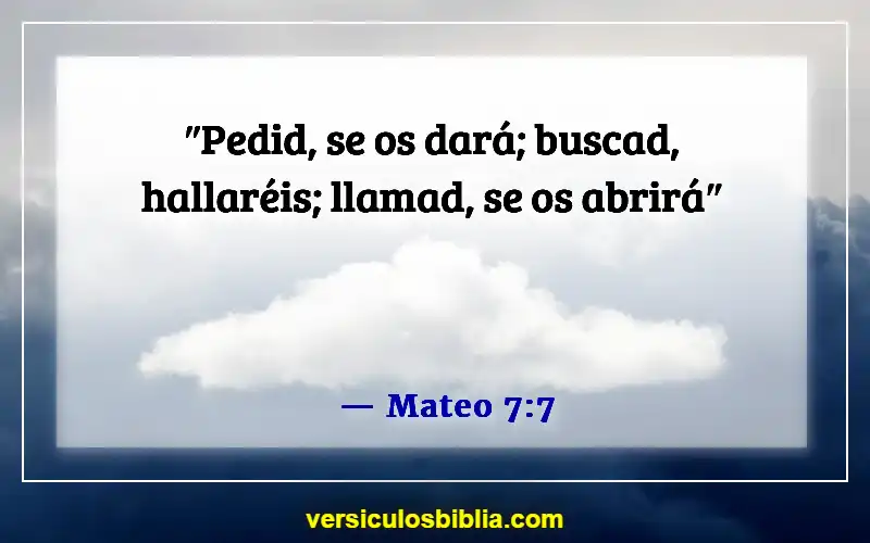 Versículos de la Biblia sobre pedir en el nombre de Jesús (Mateo 7:7)