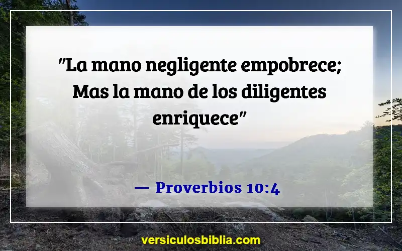 Versículos de la Biblia sobre el trabajo arduo (Proverbios 10:4)