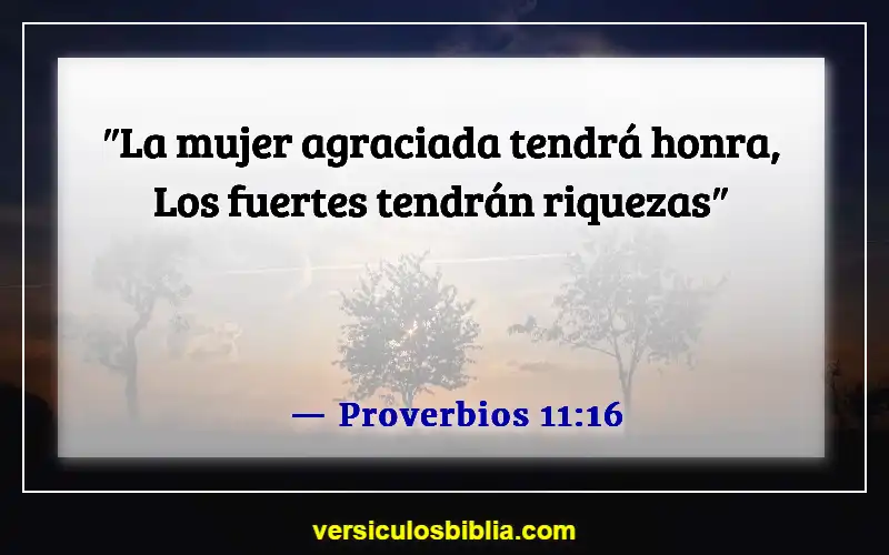 Versículos bíblicos sobre mujeres cristianas (Proverbios 11:16)