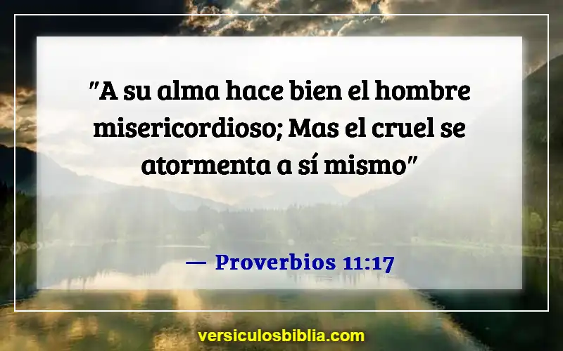 Versículos de la Biblia sobre esposos abusivos (Proverbios 11:17)