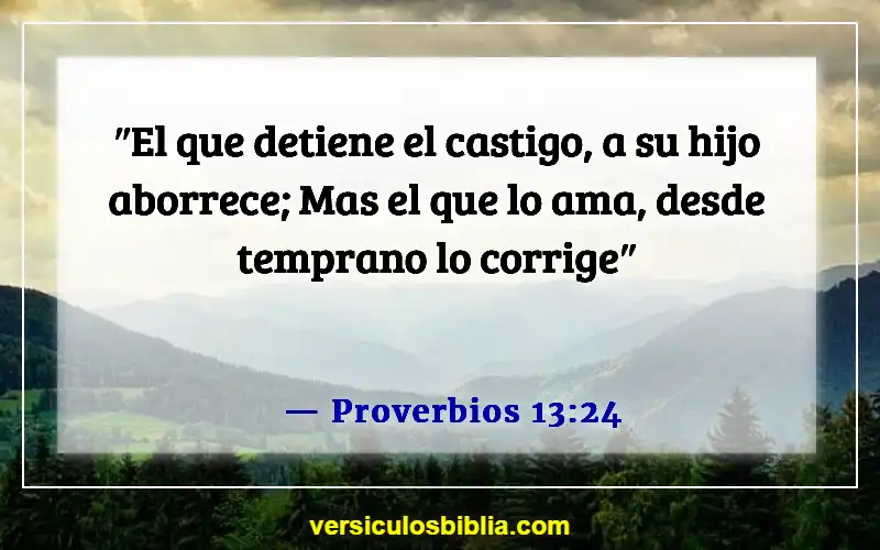 Versículos de la Biblia sobre hacer tropezar a un niño (Proverbios 13:24)