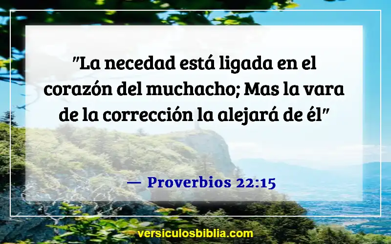 Versículos de la Biblia sobre hacer tropezar a un niño (Proverbios 22:15)