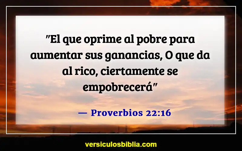 Versículos de la Biblia sobre el manejo del dinero (Proverbios 22:16)