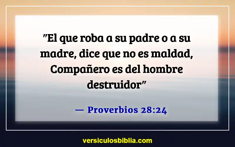 Versículos de la Biblia sobre respetar a los padres (Proverbios 28:24)