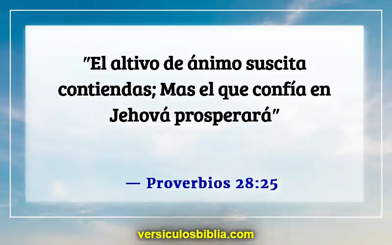 Versículos de la Biblia sobre las personas que son problemáticas (Proverbios 28:25)