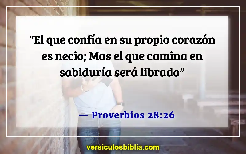 Versículos de la Biblia sobre malos pensamientos (Proverbios 28:26)