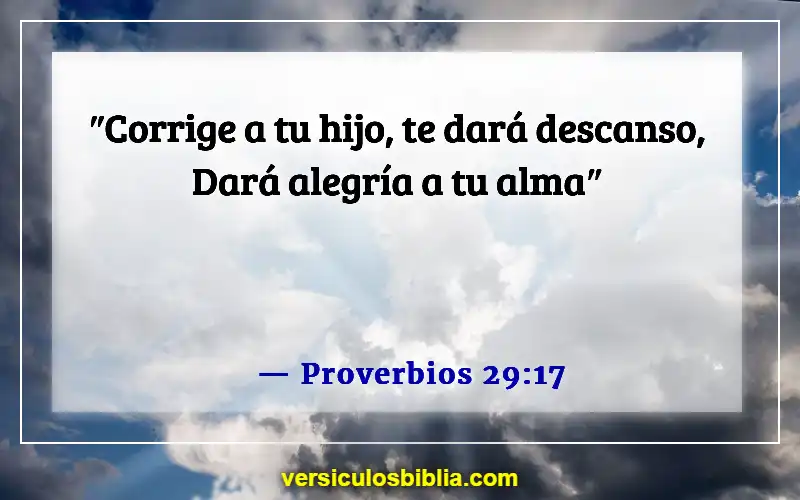 Versículos de la Biblia sobre hacer tropezar a un niño (Proverbios 29:17)