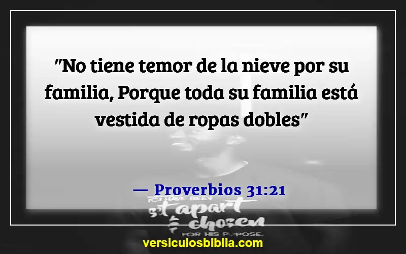 Versículos bíblicos sobre la mujer virtuosa (Proverbios 31:21)