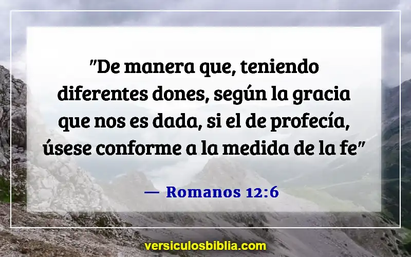 Versículos de la Biblia sobre los dones de Dios (Romanos 12:6)