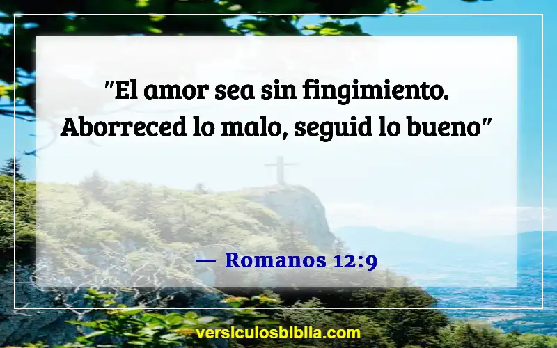 Versículos de la Biblia sobre evitar el pecado (Romanos 12:9)