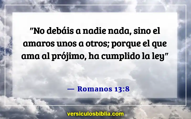 Versículos de la Biblia sobre el afecto (Romanos 13:8)