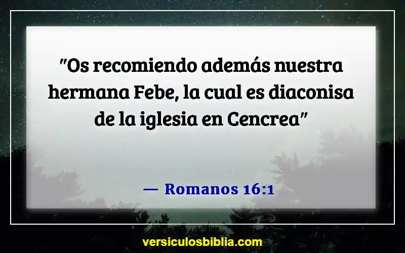Versículos de la Biblia sobre respetar a las mujeres (Romanos 16:1)