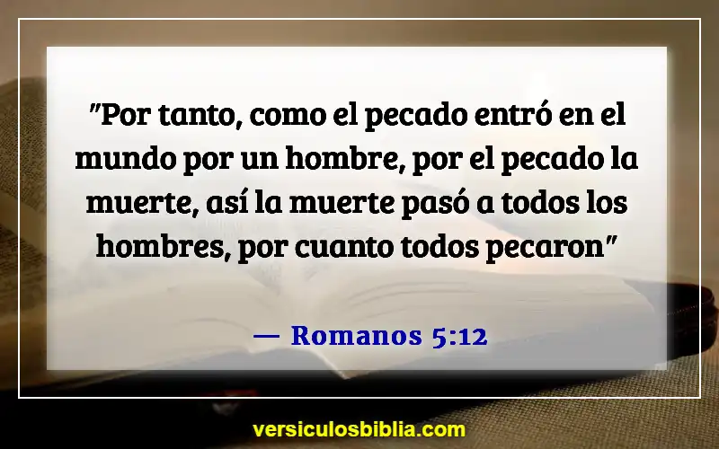 Versículos bíblicos sobre cómo lidiar con la muerte (Romanos 5:12)