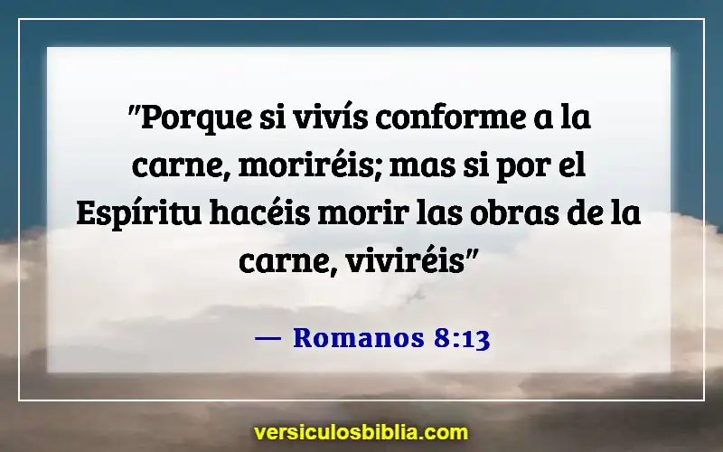 Versículos de la Biblia sobre evitar el pecado (Romanos 8:13)