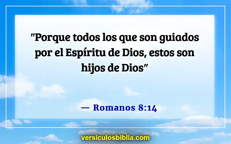 Versículos de la Biblia sobre obedecer a Dios (Romanos 8:14)