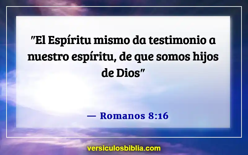 Versículos de la Biblia sobre padres e hijos (Romanos 8:16)