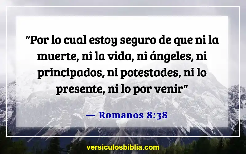 Versículos de la Biblia sobre la fe, el amor y la gracia (Romanos 8:38)