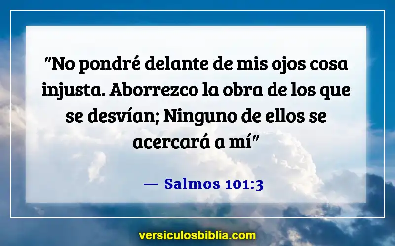 Versículos de la Biblia sobre malos pensamientos (Salmos 101:3)