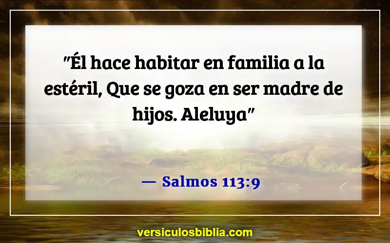 Versículos de la Biblia sobre padres e hijos (Salmos 113:9)