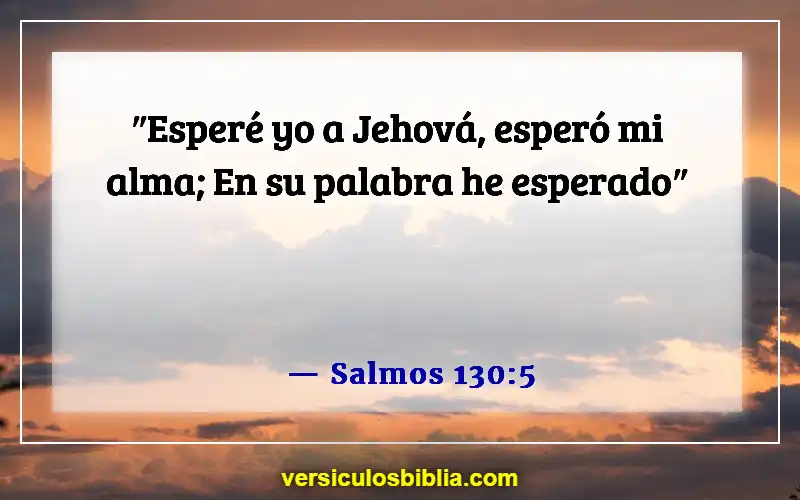 Versículos bíblicos sobre confiar en Dios (Salmos 130:5)