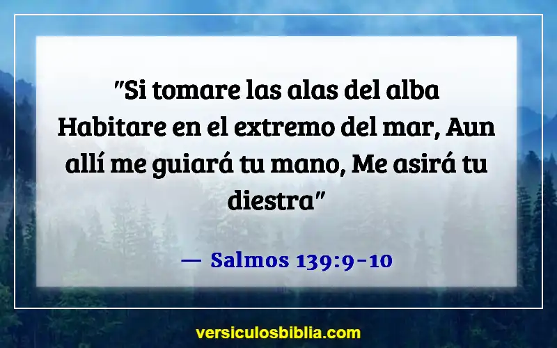 Versículos bíblicos sobre la aventura (Salmos 139:9-10)