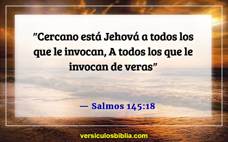 Versículos de la Biblia sobre pedir en el nombre de Jesús (Salmos 145:18)