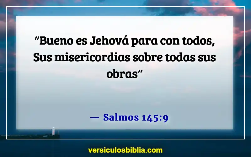 Versículos de la Biblia sobre la Divina Misericordia (Salmos 145:9)