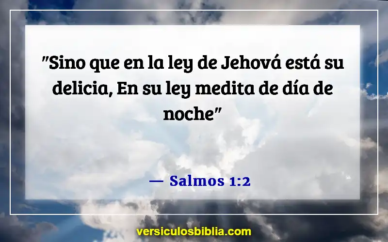 Versículos de la Biblia sobre dedicar tiempo a Dios (Salmos 1:2)