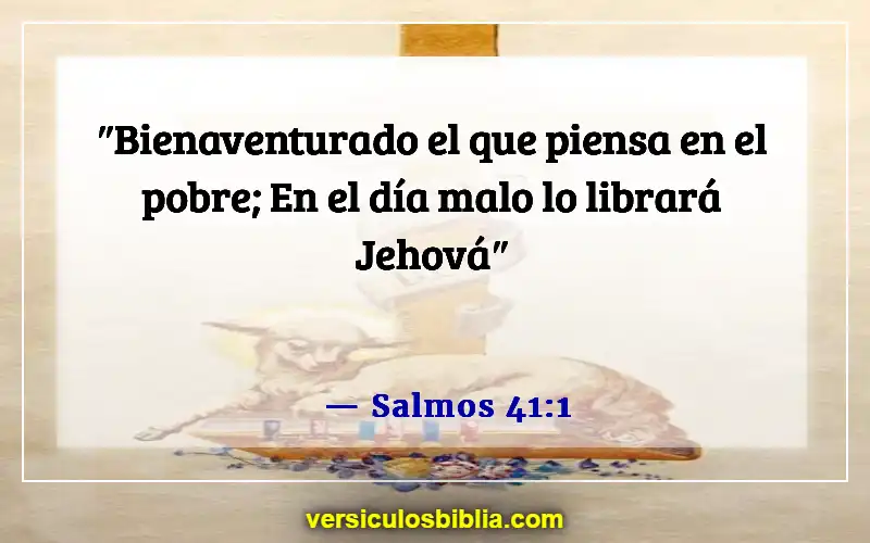 Versículos de la Biblia sobre hacer el mundo mejor (Salmos 41:1)