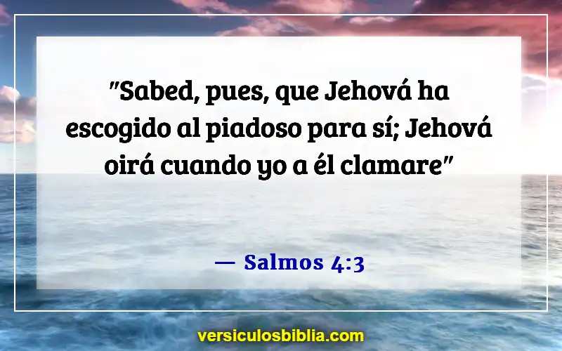 Versículos de la Biblia sobre los Elegidos (Salmos 4:3)