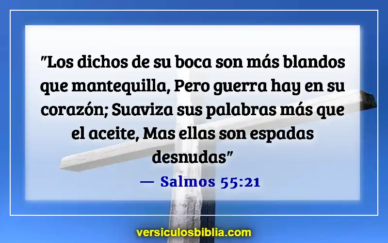 Versículos de la Biblia sobre las personas que manipulan (Salmos 55:21)