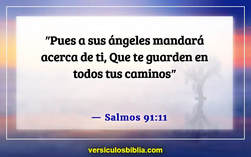 Versículos bíblicos sobre la aventura (Salmos 91:11)