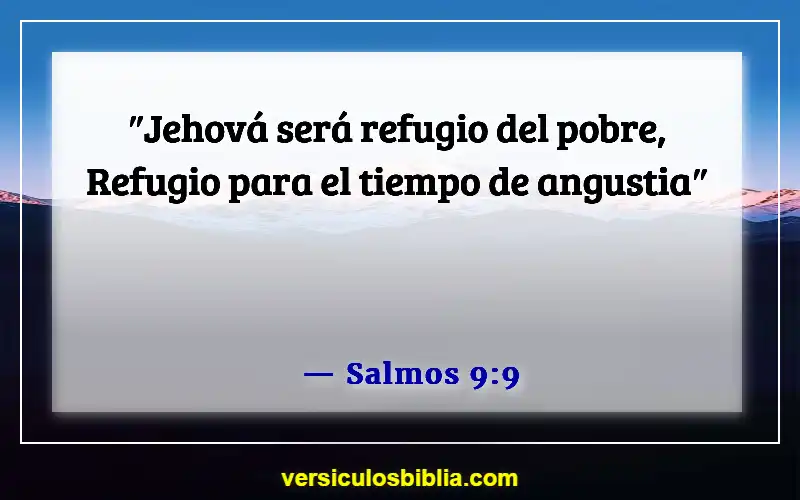 Versículos bíblicos sobre el dolor (Salmos 9:9)