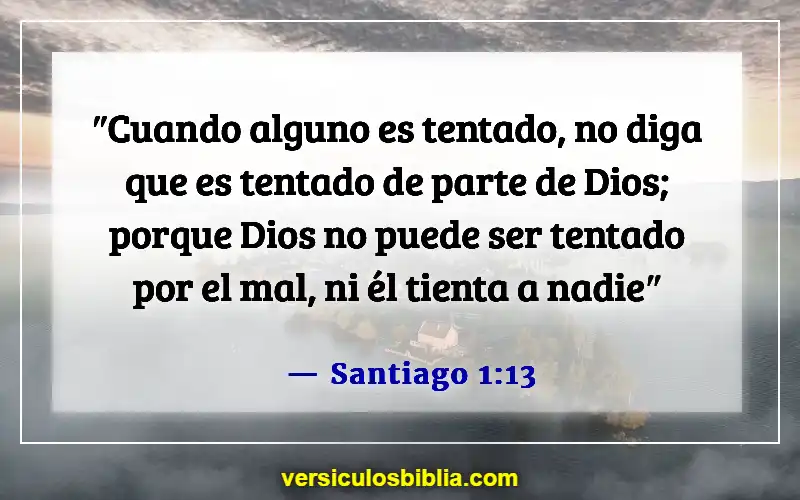 Versículos de la Biblia sobre caer en la tentación (Santiago 1:13)