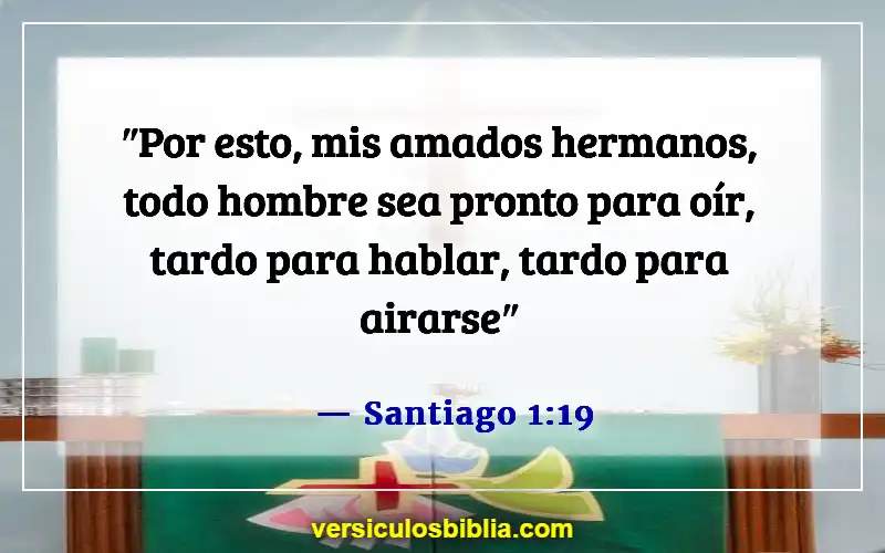 Versículos de la Biblia sobre escuchar a Dios (Santiago 1:19)