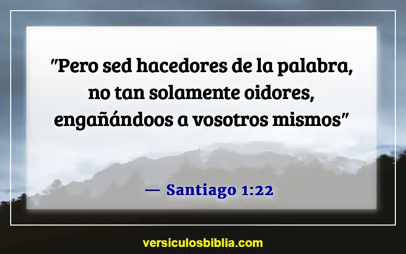 Versículos de la Biblia sobre obedecer a Dios (Santiago 1:22)