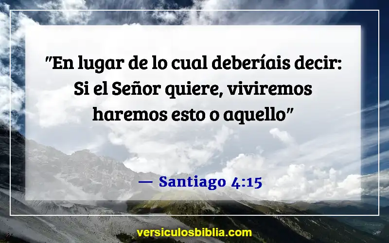 Versículos de la Biblia sobre seguir la voluntad de Dios (Santiago 4:15)