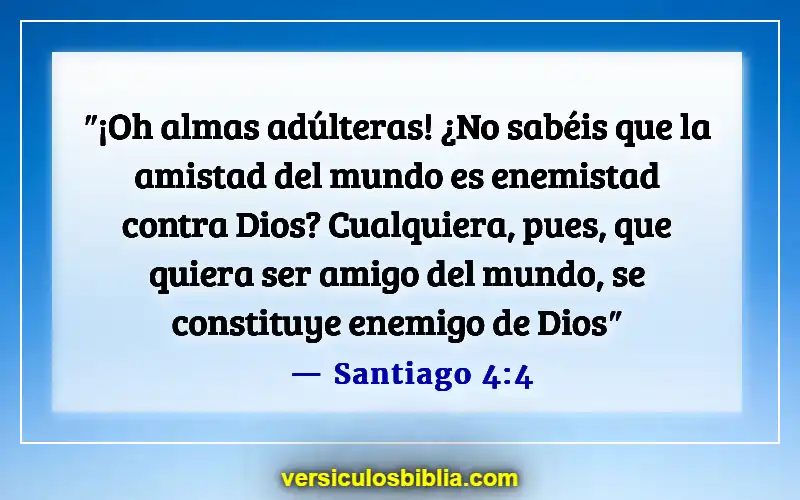 Versículos de la Biblia sobre cometer adulterio (Santiago 4:4)