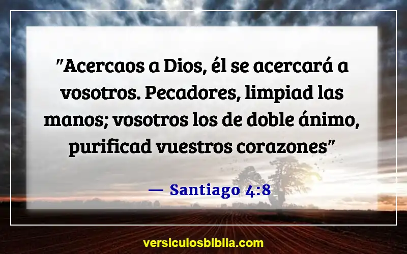 Versículos de la Biblia sobre malos pensamientos (Santiago 4:8)