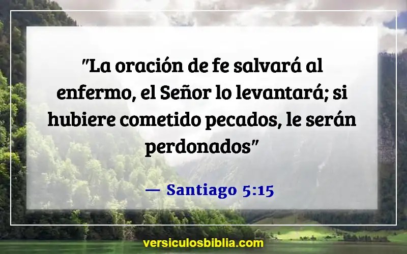 Versículos de la Biblia sobre el perdón de los pecados (Santiago 5:15)