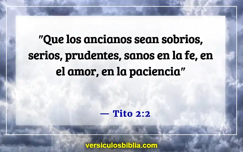 Versículos bíblicos sobre las calificaciones de los ancianos (Tito 2:2)