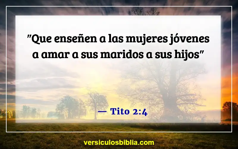 Versículos de la Biblia sobre padres e hijos (Tito 2:4)