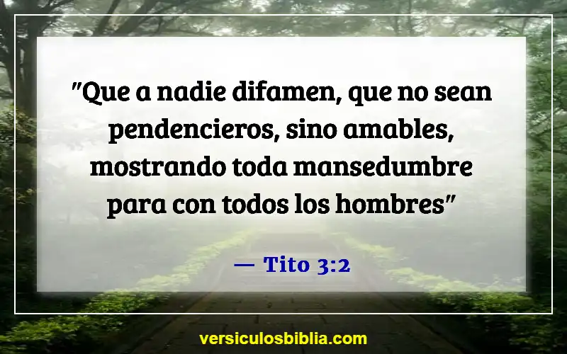 Versículos de la Biblia sobre ofender a las personas (Tito 3:2)