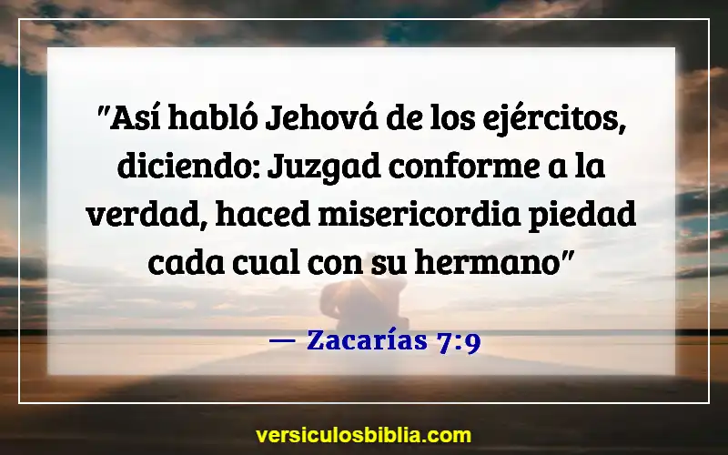 Versículos de la Biblia sobre hacer el mundo mejor (Zacarías 7:9)