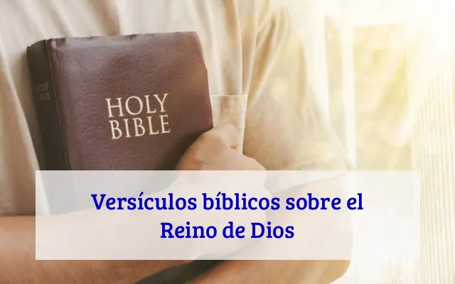 Versículos bíblicos sobre el Reino de Dios