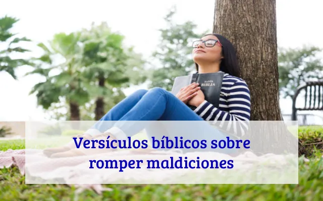 Versículos bíblicos sobre romper maldiciones