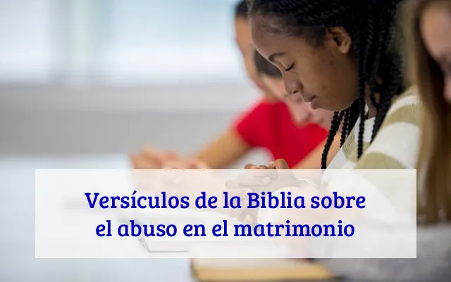 Versículos de la Biblia sobre el abuso en el matrimonio