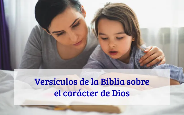 Versículos de la Biblia sobre el carácter de Dios