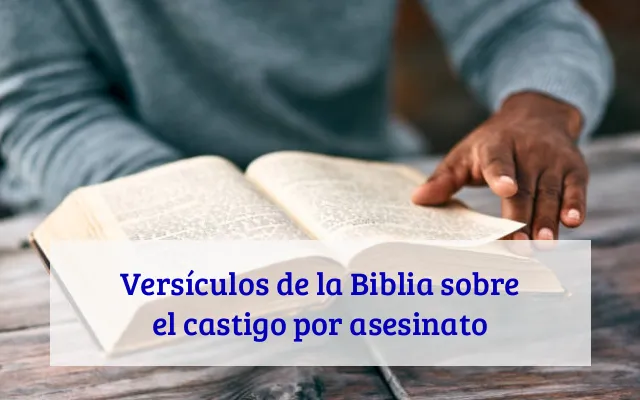 Versículos de la Biblia sobre el castigo por asesinato